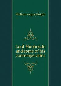 Lord Monboddo and some of his contemporaries