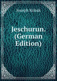 Jeschurun. (German Edition)