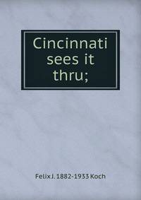 Cincinnati sees it thru;