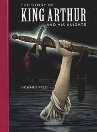 The Story of King Arthur and His Knights