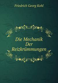 Die Mechanik Der Reizkrummungen