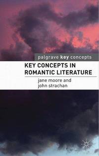 Key Concepts in Romantic Literature
