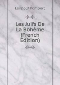 Les Juifs De La Boheme (French Edition)