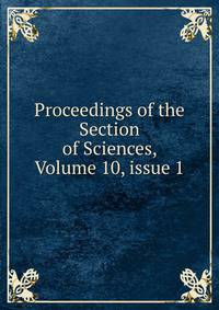 Proceedings of the Section of Sciences, Volume 10, issue 1
