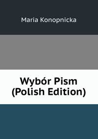 Wybor Pism (Polish Edition)