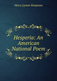 Hesperia: An American National Poem