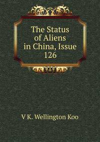 The Status of Aliens in China, Issue 126
