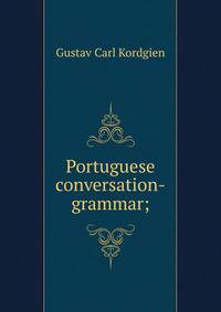Portuguese conversation-grammar;