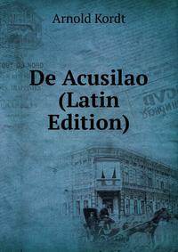De Acusilao (Latin Edition)