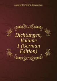 Dichtungen, Volume 1 (German Edition)