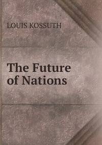 The Future of Nations