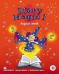 Story Magic 1 Pupil''s Book