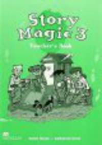 Story Magic 3 Teacher''s Book