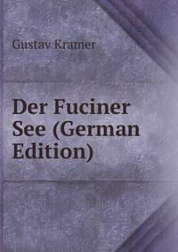 Der Fuciner See (German Edition)