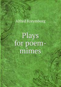 Plays for poem-mimes