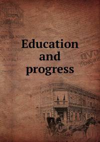 Education and progress