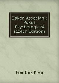 Zakon Associani: Pokus Psychologicky (Czech Edition)