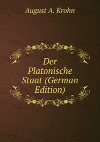 Der Platonische Staat (German Edition)