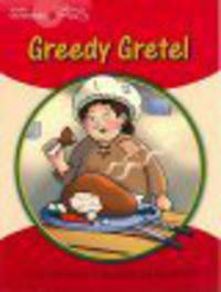 Young Explorers 1 Greedy Gretel Reader