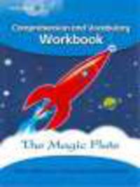 Explorers 3 : The Magic Flute - Comprehension and Vocabulary Workbook