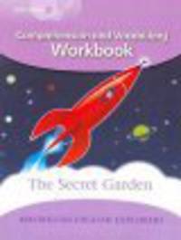 Explorers 5 : The Secret Garden - Comprehension and Vocabulary Workbook