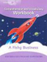 Explorers 5 : The Fishy Business - Comprehension and Vocabulary Workbook