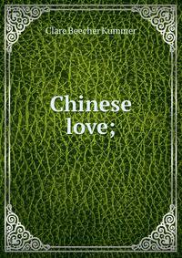 Chinese love;