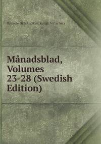 Manadsblad, Volumes 23-28 (Swedish Edition)