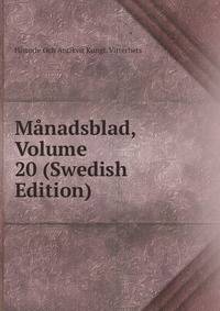 Manadsblad, Volume 20 (Swedish Edition)