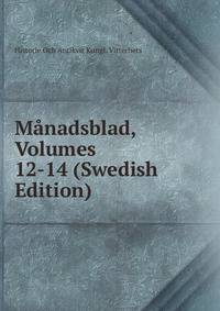 Manadsblad, Volumes 12-14 (Swedish Edition)