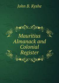 Mauritius Almanack and Colonial Register