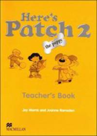Here's Patch The Puppy 2 Teacher''s Book