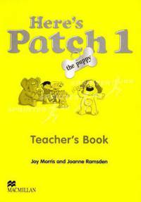 Here's Patch The Puppy 1. Teacher's Book