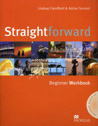 Straightforward Beginner Workbook no key +D (+CD). Lindsay Clandfield, Adrian Tennant