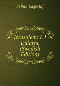 Jerusalem: I. I Dalarne (Swedish Edition)