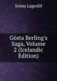 G?sta Berling's Saga, Volume 2 (Icelandic Edition)