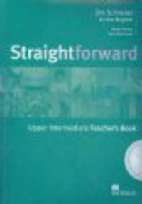 Straightforward Upper-Intermediate Teacher''S Book Pack