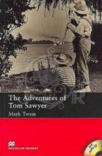 The Adventures of Tom Sawyer. Level 2 Beginner with extra exercises (+ Audio CD)