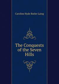 The Conquests of the Seven Hills