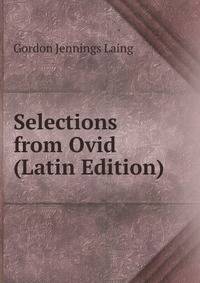 Selections from Ovid (Latin Edition)