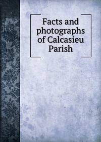 Facts and photographs of Calcasieu Parish