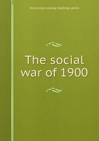 The social war of 1900