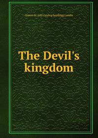 The Devil's kingdom