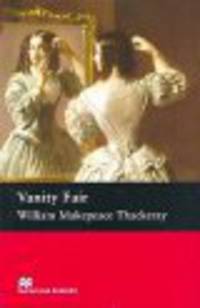 Vanity Fair; Level 5, Upper-intermediate