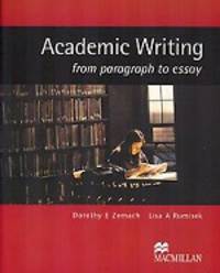 Academic Writing from paragraph to essay. Student's Book