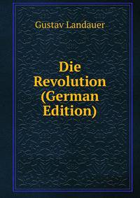 Die Revolution (German Edition)