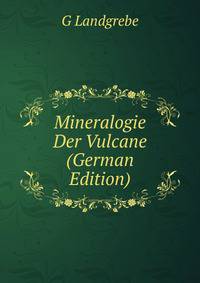 Mineralogie Der Vulcane (German Edition)