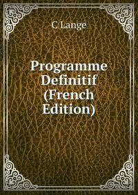 Programme Definitif (French Edition)