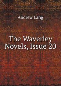 The Waverley Novels, Issue 20