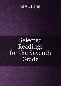 Selected Readings for the Seventh Grade